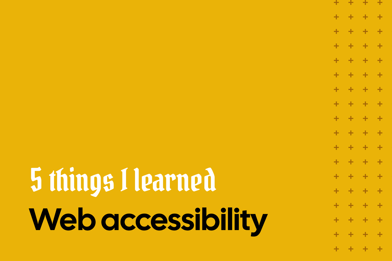 A yellow thumbnail for an article about web accessibility.